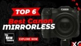 Best Canon Mirrorless Camera for Photography in 2025 « NEW CAMERA